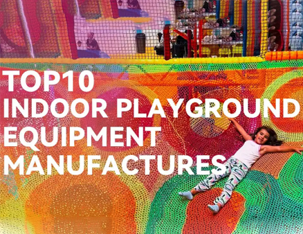 High-Quality-Top-Indoor-Playground-Equipment-Manufacturer